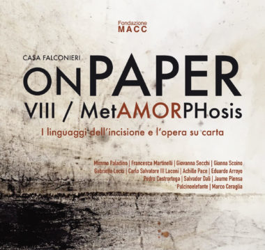 ON PAPER VIII METAMORPHOSIS